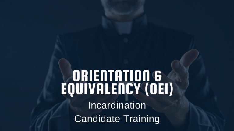 Orientation & Equivalency (OEI) - Incardination Candidate Training