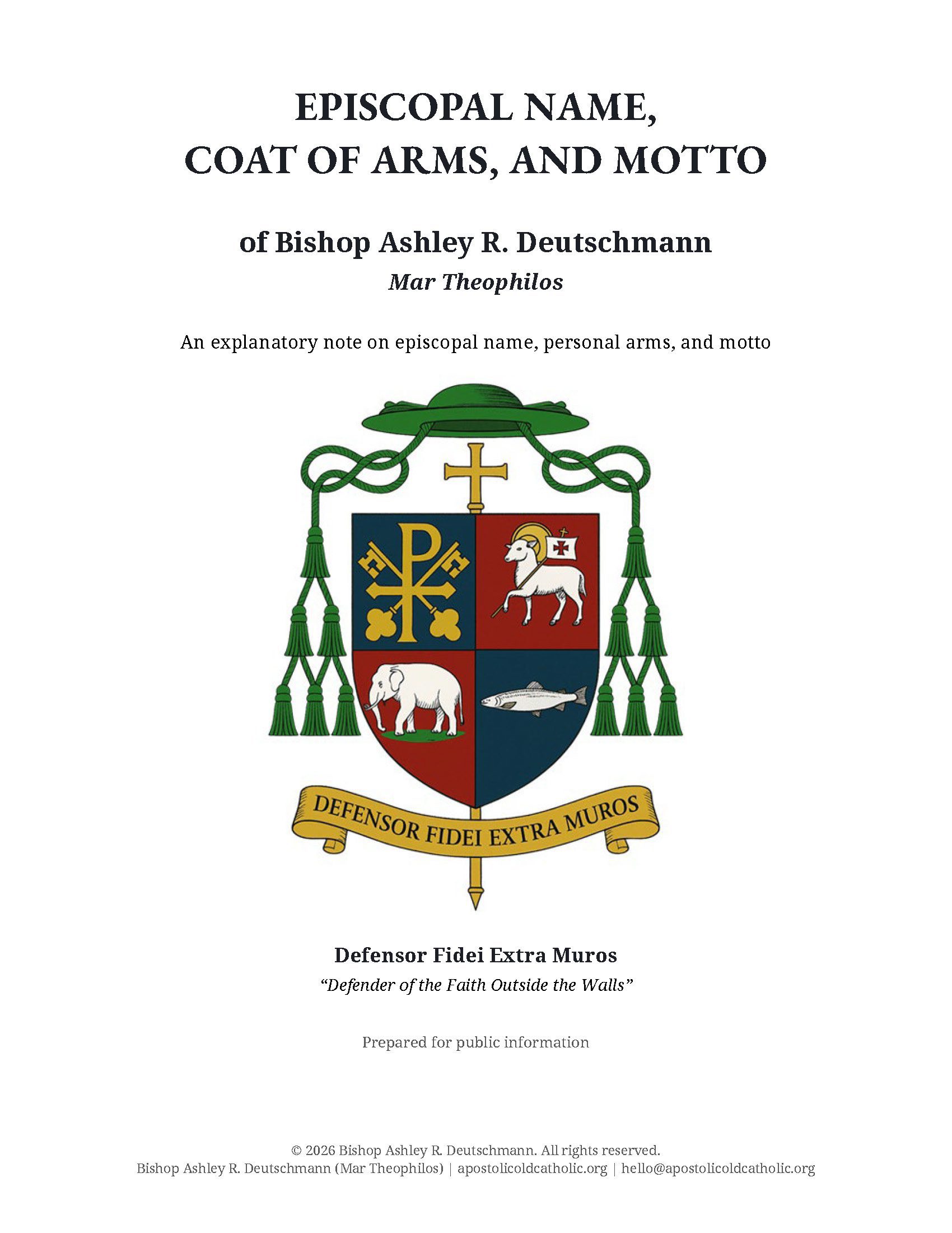Personal episcopal coat of arms of Bishop Ashley R. Deutschmann, Mar Theophilos, with the motto Defensor Fidei Extra Muros.