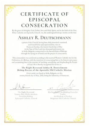 Certificate of Episcopal Consecration for the Episcopal Ordination of Bishop Ashley Deutschmann in Sofia